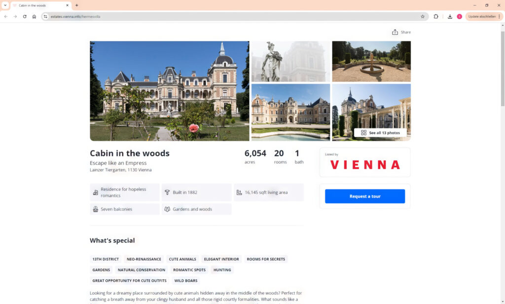 Die »Verkaufsanzeige« der Hermesvilla auf »Realtor.com«: Wer sie erwerben möchte, klickt auf »Request tour«, erst dann wird das Geheimnis gelüftet und es gibt die Möglichkeit zum Gewinnspiel für eine Wien-Reise. © WienTourismus